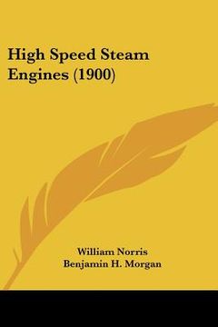 portada high speed steam engines (1900) (en Inglés)