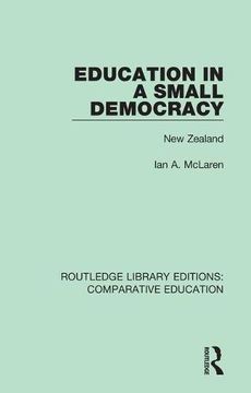 portada Education in a Small Democracy: New Zealand (in English)
