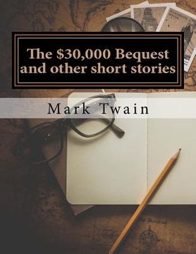 portada The $30,000 Bequest and other short stories (en Inglés)