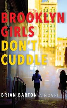 portada Brooklyn Girls Don't Cuddle (en Inglés)