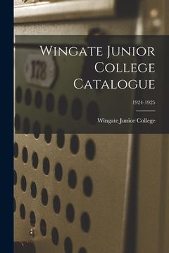 portada Wingate Junior College Catalogue; 1924-1925 (in English)