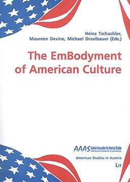 portada The Embodyment of American Culture (American Studies in Austria) (en Inglés)