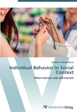 portada Individual Behavior in Social Context: Other-interest and self-interest