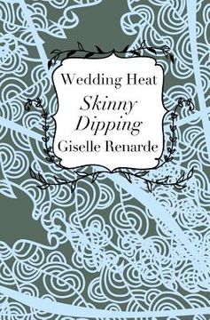 portada Wedding Heat: Skinny Dipping: Gay Erotica (en Inglés)