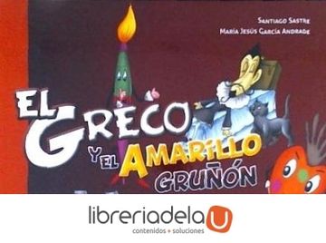 portada El Greco y el Amarillo Gruñón (in Spanish)