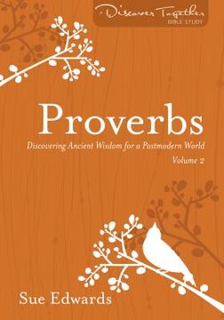 portada proverbs, vol. 2 - new edition: discovering ancient wisdom for a postmodern world