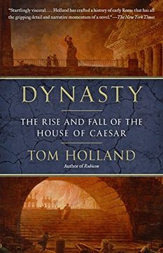 portada Dynasty: The Rise and Fall of the House of Caesar (in English)