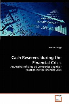 portada cash reserves during the financial crisis (en Inglés)