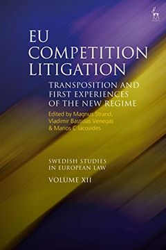 portada Eu Competition Litigation: Transposition and First Experiences of the new Regime (Swedish Studies in European Law) 