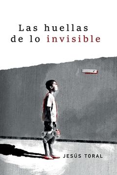 portada Las Huellas de lo Invisible (in Spanish)