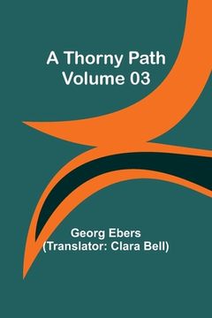 portada A Thorny Path - Volume 03 (en Inglés)