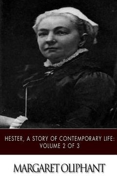 portada Hester, A Story of Contemporary Life: Volume 2 of 3 (in English)