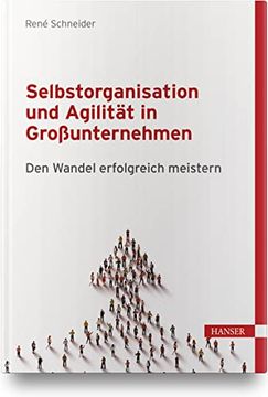 portada Selbstorganisation und Agilität in Großunternehmen (in German)