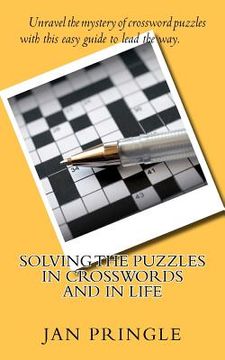 portada solving the puzzles in crosswords and in life (en Inglés)