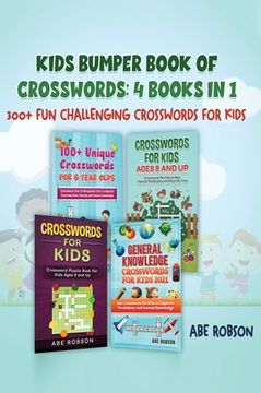 portada Kids Bumper Book of Crosswords: 300+ Fun Challenging Crosswords for Kids (en Inglés)