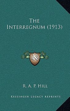 portada the interregnum (1913) (in English)