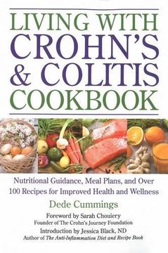 portada Living With Crohn's & Colitis Cookbook: Nutritional Guidance, Meal Plans and Over 100 Recipes for Improved Health and Wellness by Dede Cummings (2014-10-28) (en Inglés)
