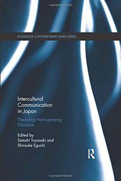 portada Intercultural Communication in Japan: Theorizing Homogenizing Discourse
