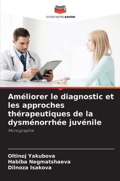 portada Améliorer le diagnostic et les approches thérapeutiques de la dysménorrhée juvénile (in French)