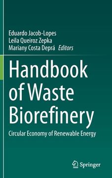 portada Handbook of Waste Biorefinery: Circular Economy of Renewable Energy (in English)