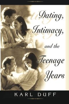 portada Dating, Intimacy, & the Teenage Years 