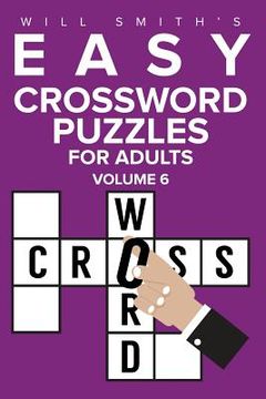 portada Will Smith Easy Crossword Puzzles For Adults - Volume 6 (in English)