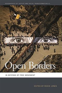 portada Open Borders: In Defense of Free Movement (Geographies of Justice and Social Transformation Ser. ) 