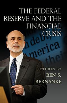 portada The Federal Reserve And The Financial Crisis (en Inglés)