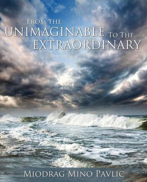 portada From the Unimaginable to the Extraordinary (en Inglés)