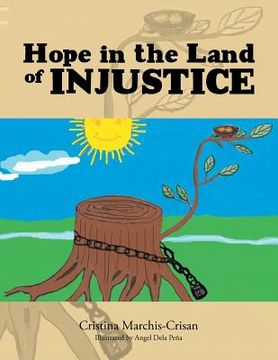 portada Hope in the Land of Injustice (en Inglés)