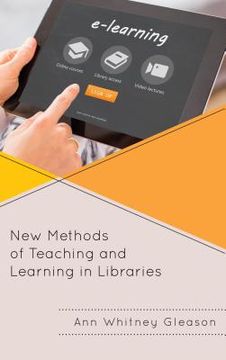 portada New Methods of Teaching and Learning in Libraries (en Inglés)