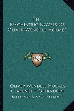 portada the psychiatric novels of oliver wendell holmes (in English)