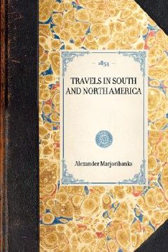 portada travels in south and north america (en Inglés)