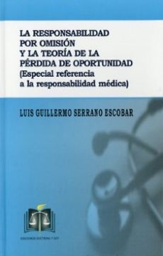 portada La Responsabilidad por Omision y la Teoria de la Perdida de Oportunidad (in Spanish)