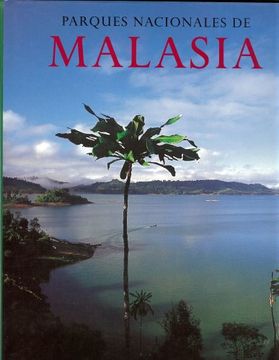 portada Parques Nacionales de Malasia (in Spanish)