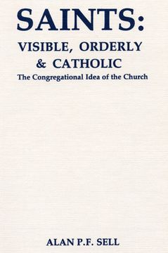portada Saints: Visible, Orderly, and Catholic (en Inglés)