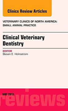 portada Clinical Veterinary Dentistry, an Issue of Veterinary Clinics: Small Animal Practice: Volume 43-3 (in English)