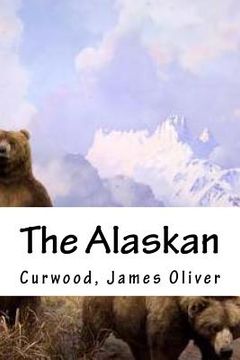 portada The Alaskan (en Inglés)