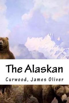 portada The Alaskan (in English)