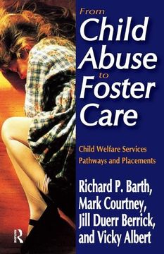 portada From Child Abuse to Foster Care: Child Welfare Services Pathways and Placements (in English)
