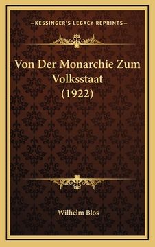 portada Von Der Monarchie Zum Volksstaat (1922) (en Alemán)