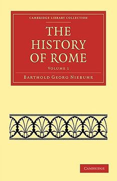 portada The History of Rome 3 Volume Paperback Set: The History of Rome: Volume 1 Paperback (Cambridge Library Collection - Classics) (en Inglés)