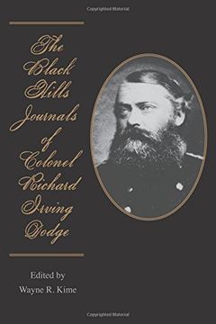 portada The Black Hills Journals of Colonel Richard Irving Dodge (American Exploration and Travel)