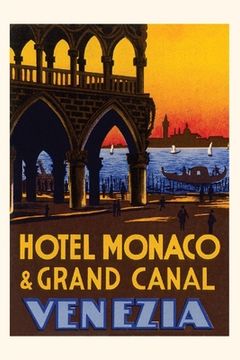 portada Vintage Journal Hotel Monaco and Grand Canal (en Inglés)
