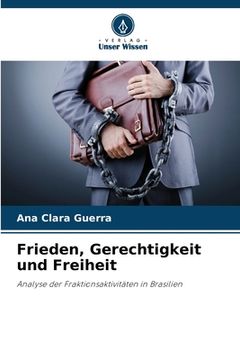 portada Frieden, Gerechtigkeit und Freiheit (in German)