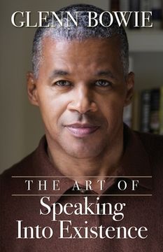 portada The Art of Speaking Into Existence (en Inglés)