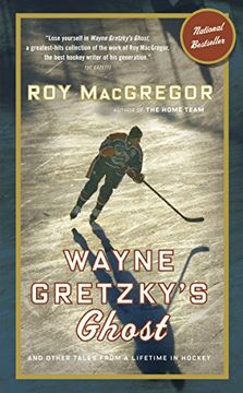 portada Wayne Gretzky's Ghost: And Other Tales From a Lifetime in Hockey (en Inglés)