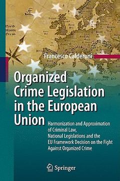 portada organized crime legislation in the european union (in English)