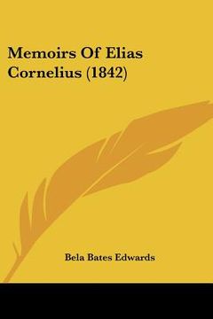 portada memoirs of elias cornelius (1842) (en Inglés)