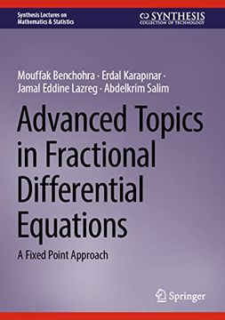 portada Advanced Topics in Fractional Differential Equations: A Fixed Point Approach (en Inglés)